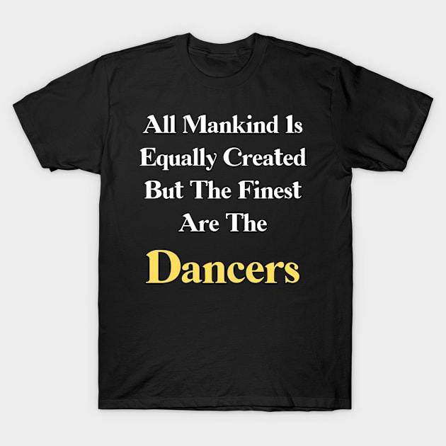 dancer T-Shirt by Mdath